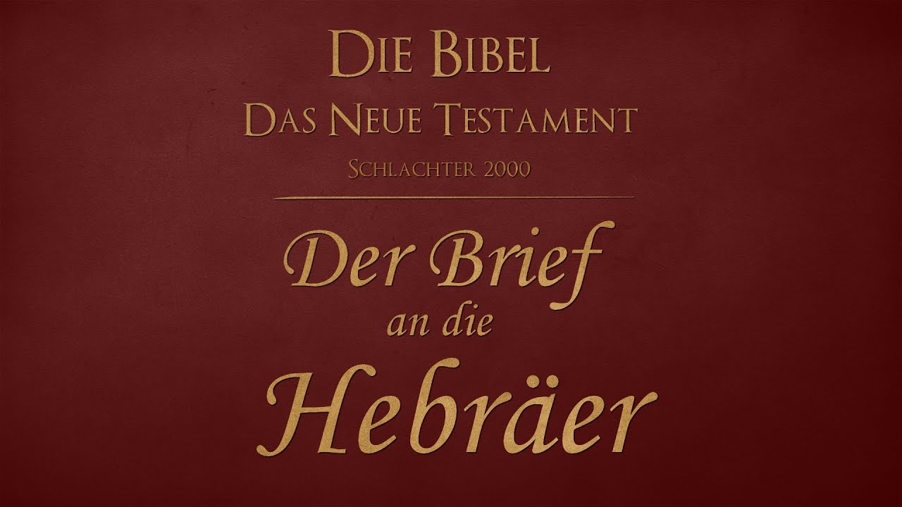 Hebräer - Schlachter 2000