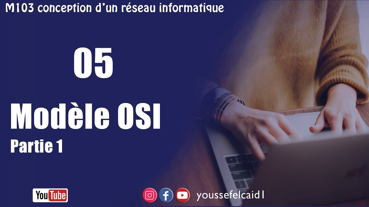 05- mod&egrave;le OSI partie 1