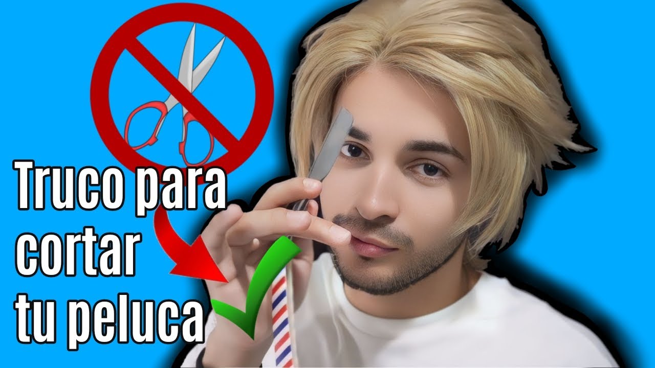 COMO CORTAR UNA PELUCA COSPLAY BIEN
