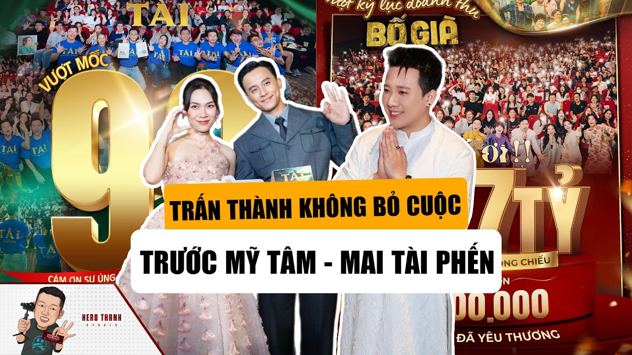 Thấy Gì Khi Trấn Thành Không Bỏ Cuộc Trước Phim Tài Của Mỹ Tâm Và Mai Tài Phến