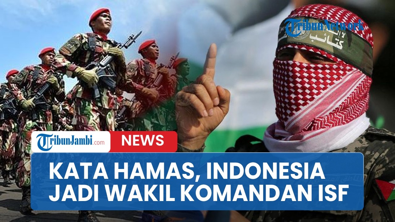Kata Hamas soal ISF, Indonesia Jadi Wakil Komandannya Bawa Pasukan Perdamaian ke Gaza