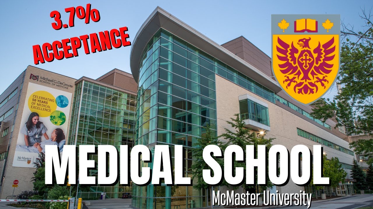 2022 McMaster University Medical School Application Guide UNOFFICIAL