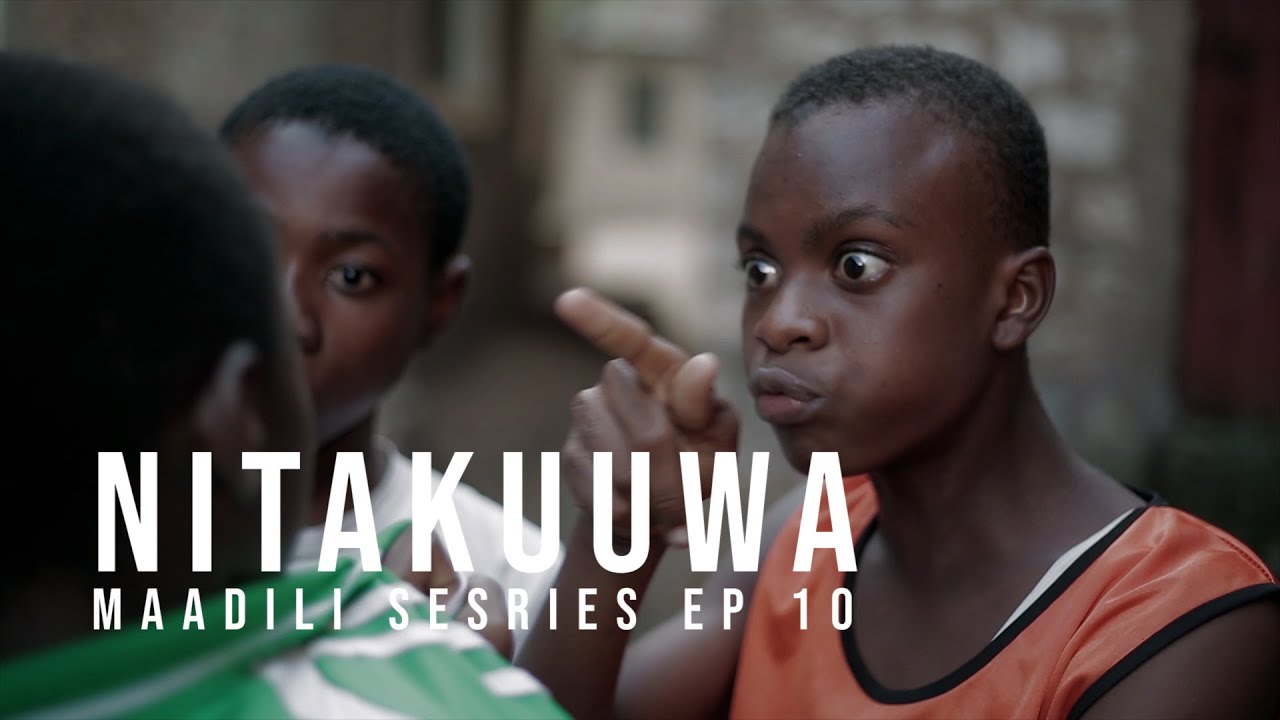 M A A D I L I SERIES EP 10 | NGETA | KISAUNI KWA WAHUNI