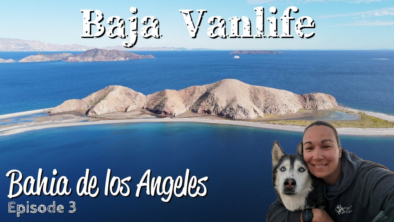 Baja (MEXICO) Vanlife - Playa La Gringa // Bahia de los Angeles B.C.