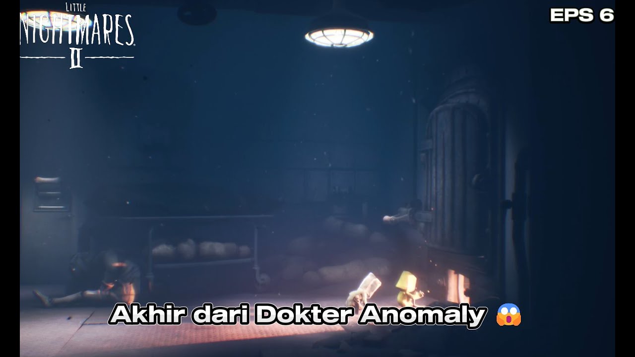 Akhirnya bebas dari Dokter Anomaly 😱 - Little Nightmares II