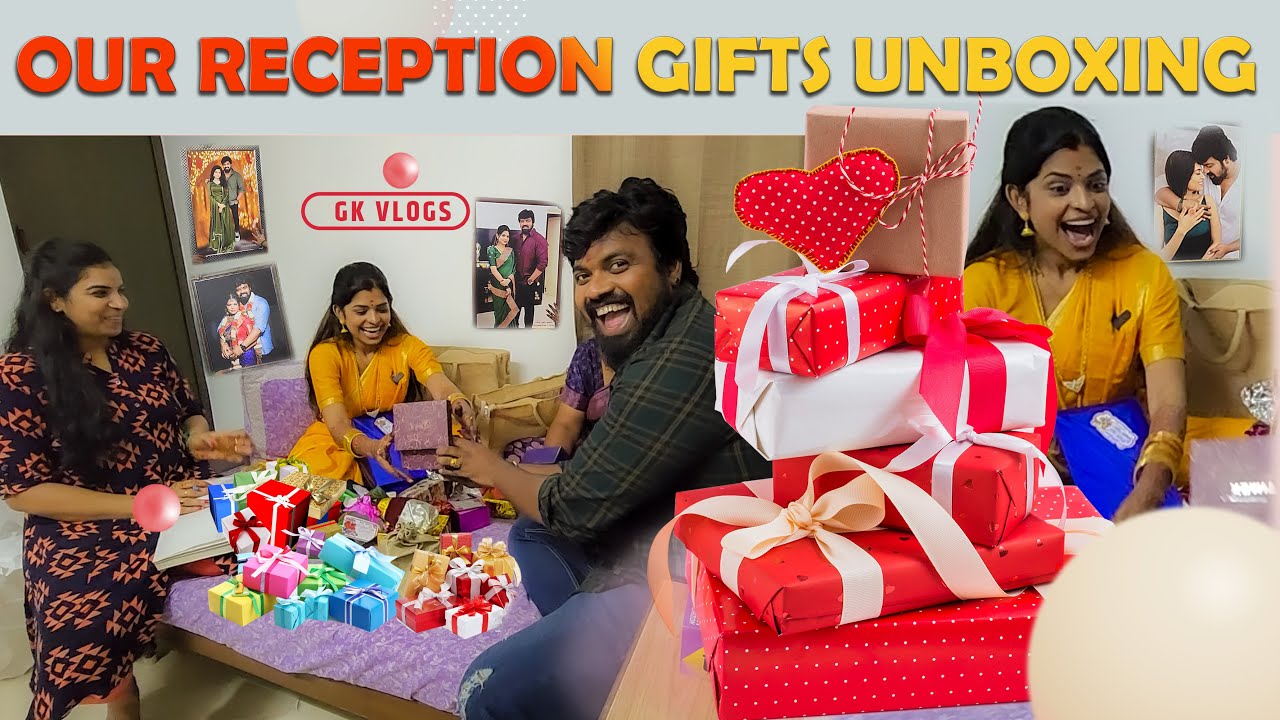 Unboxing Our Reception Gifts with Family || Unboxing Video🎁 || Gk Vlogs