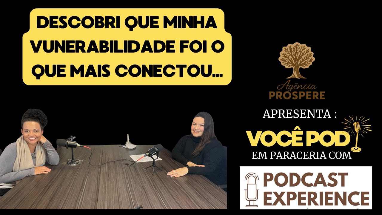 Ana Bella e Renata - Podcast Experi&ecirc;nce - Balne&aacute;rio Camburi&uacute; // Prospere Ag&ecirc;ncia