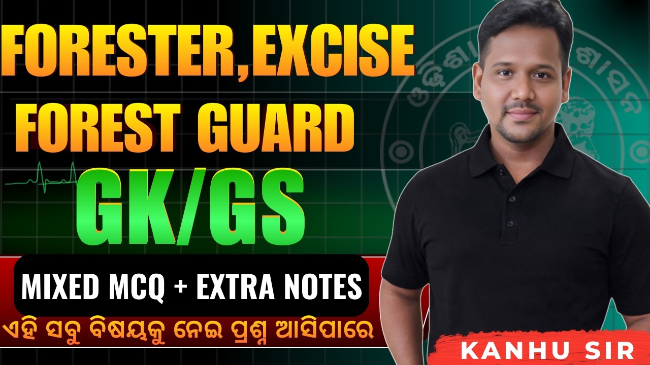 FOREST GUARD || GK MOST IMPORTANT MCQ || OSSC || OSSSC SI || || with Kanhu Sir || #forestguard