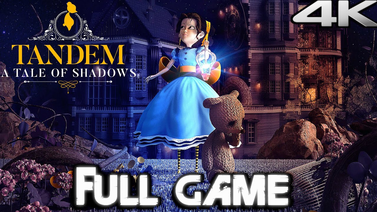 TANDEM A TALE OF SHADOWS Gameplay Walkthrough FULL GAME (4K 60FPS) No Commentary