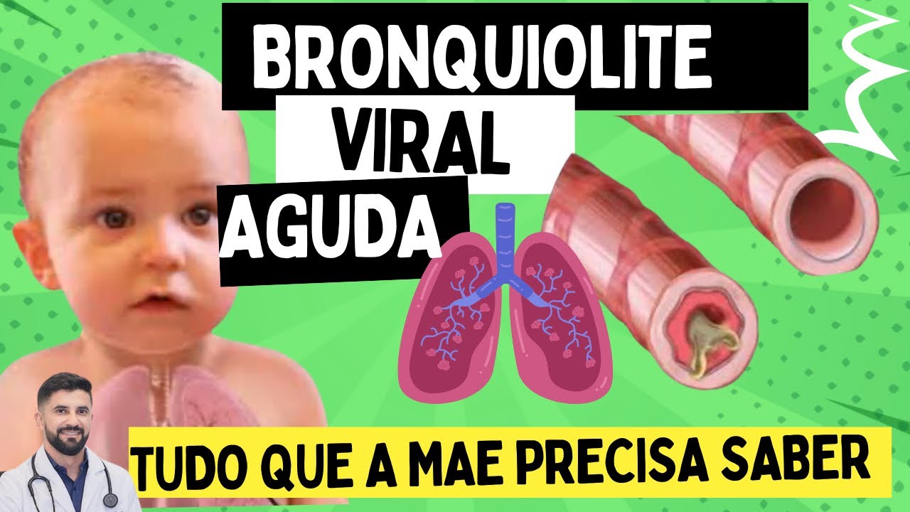 BRONQUIOLITE VIRAL AGUDA - tudo que a mãe precisa saber para proteger seu bebê