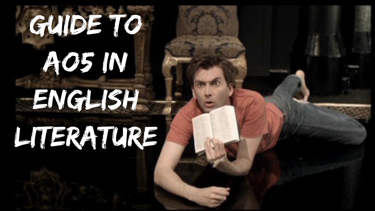 Guide to AO5 - English Literature A Level