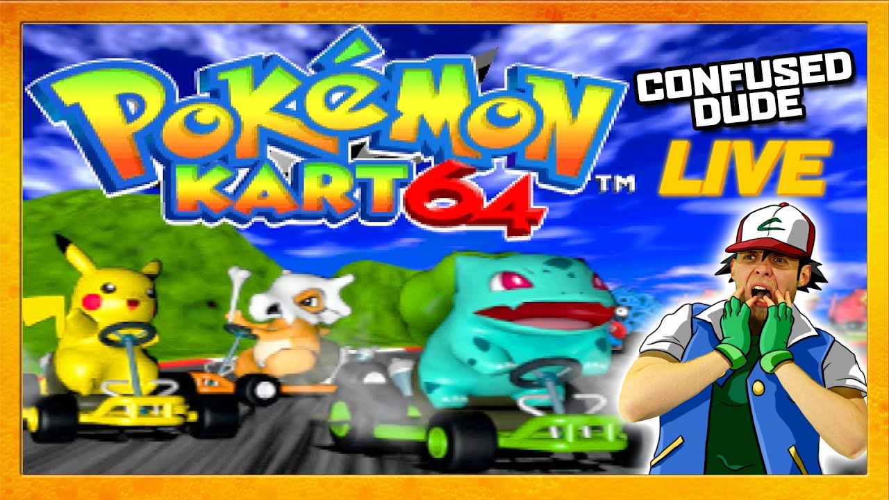 SUNDAY FUNDAY - Pokémon Kart 64 and MORE | Confused_Dude Live!