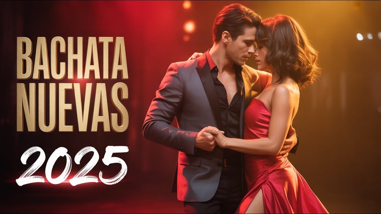 Bachata Mix 2025 ❤️ M&uacute;sica de Amor que Inspira