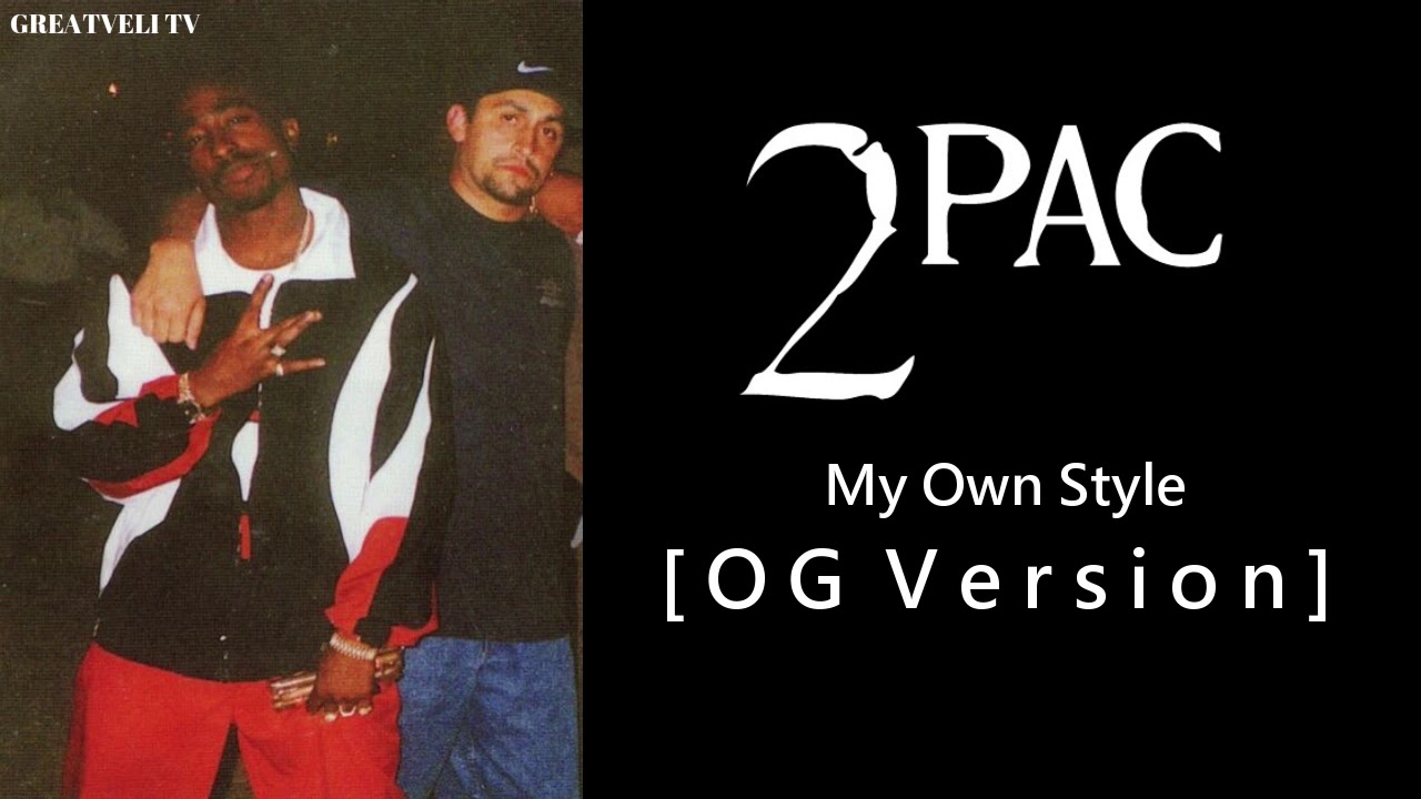 2Pac - My Own Style OG (feat. Outlawz & Greg Nice) (Unreleased) (Best Quality)