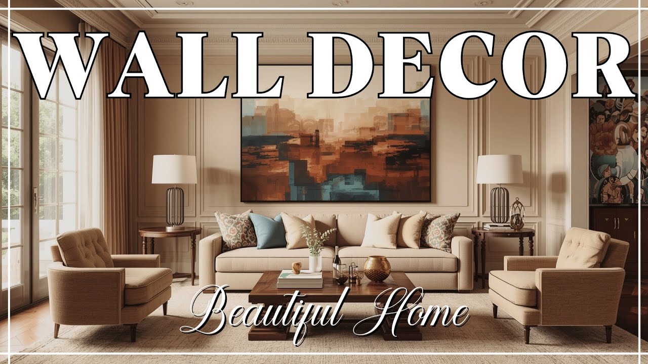 Wall Art Decor Design Trends 2026 | Cozy & Stylish Ideas for a Modern Home