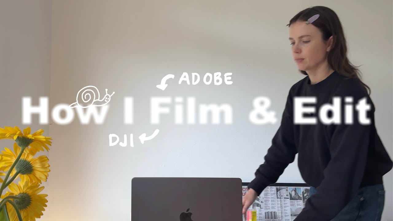 How I Film & Edit My Videos (DJI Osmo Action)