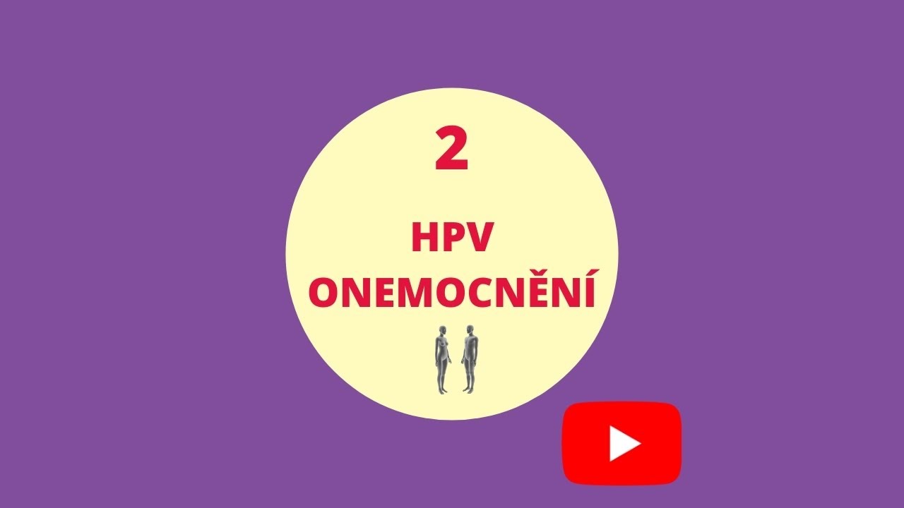 HPV ONEMOCNĚNÍ — Jaká onemocnění způsobuje?