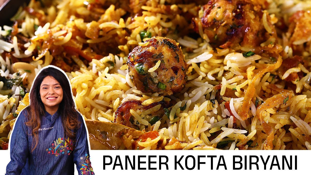 रेस्टोरेंट वाला स्वाद अब घर में | Veg Paneer Kofta Biryani Recipe in Hindi | Chef Aanal Kotak