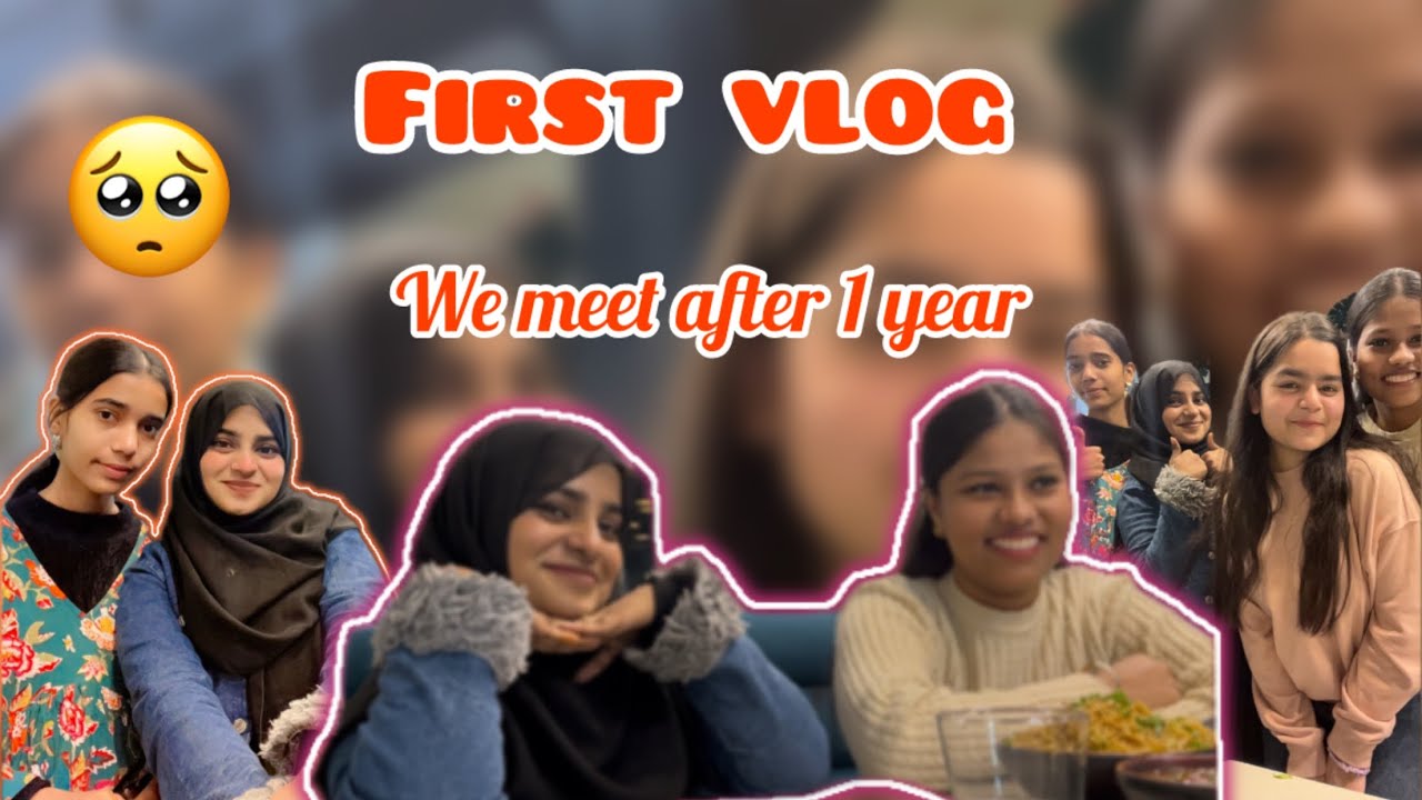 My first vlog 🔥| we meet after 1 year 🥺| birthday party 🥳🎉  