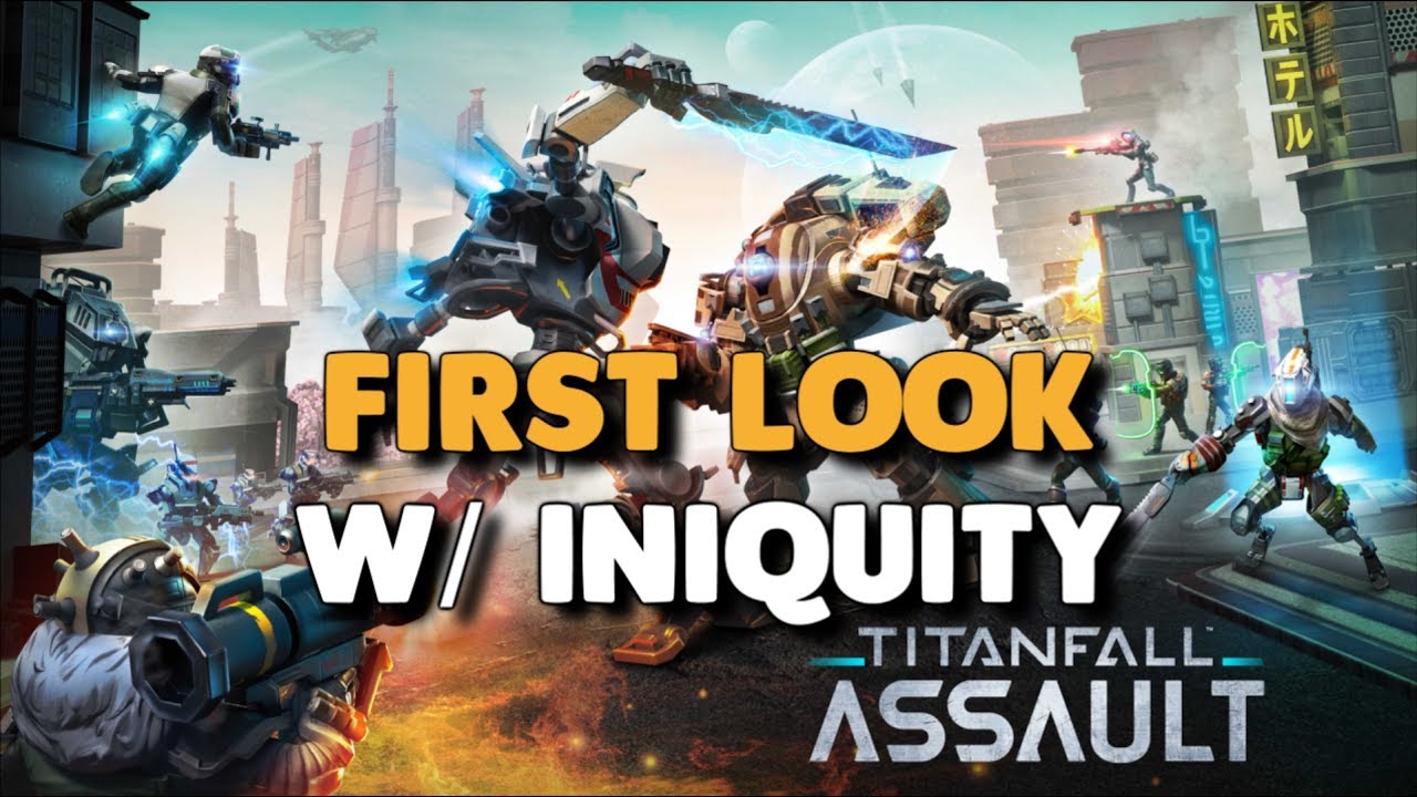 Titanfall Assault - LET'S GO! | Learning the Basics