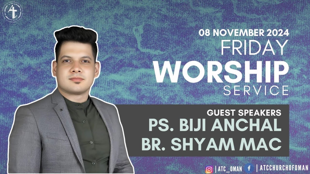 Pr.Biji Anchal | Br. Shyam Mac |🔴Live Friday service | Apostolic Tabernacle Church in Oman08/11/2024