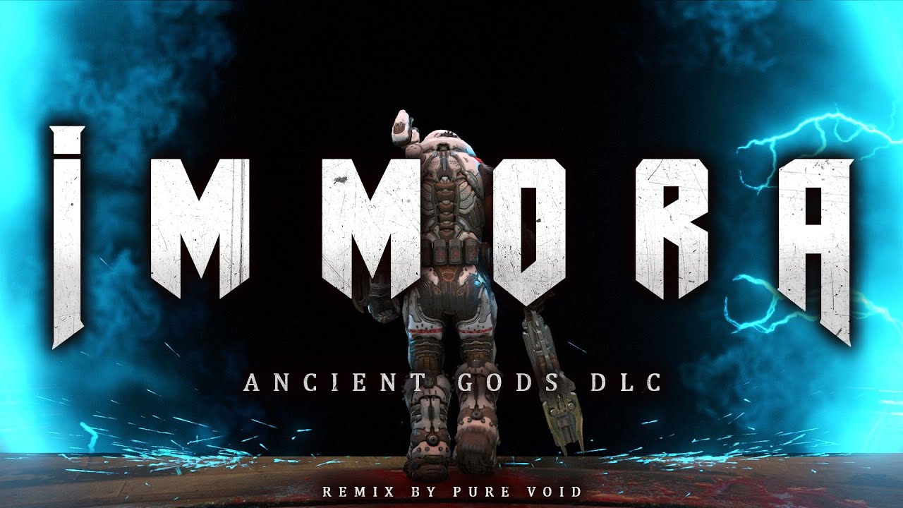 DOOM ETERNAL - IMMORA (NON-STOP Remix)
