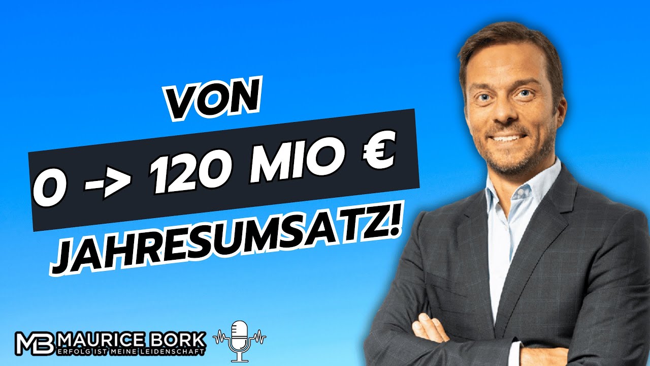 Von 0 auf 120 Millionen Jahresumsatz – Interview mit Christoph Maier | Maurice Bork