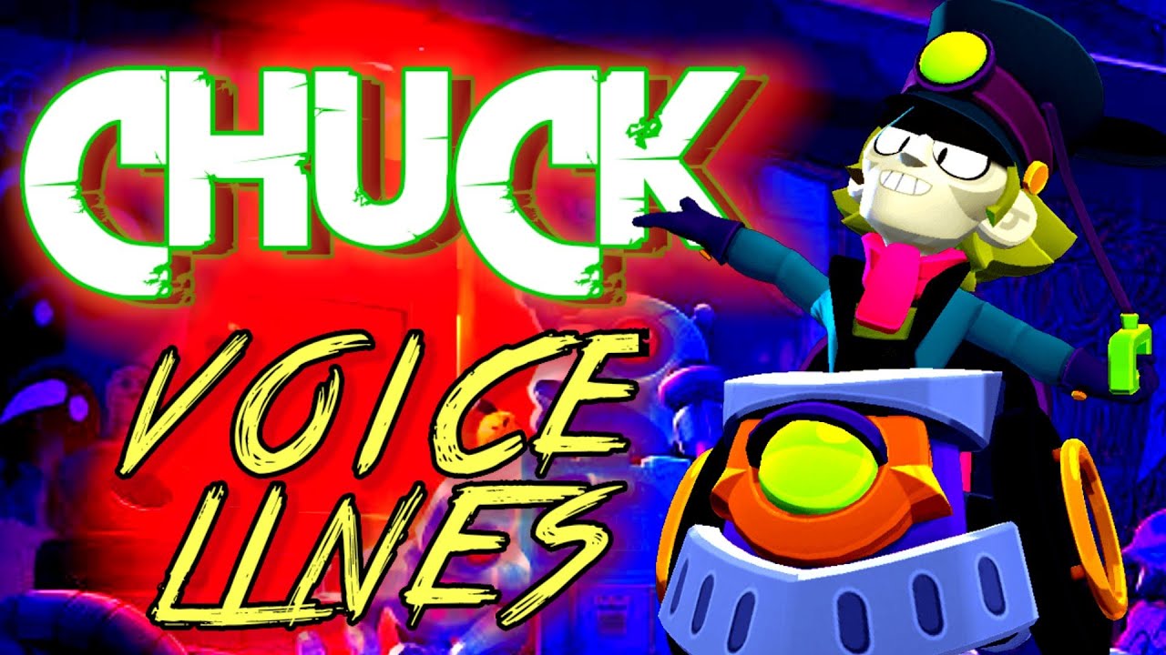 Chuck voice lines and quotes - dialogues Brawl Stars Noygen