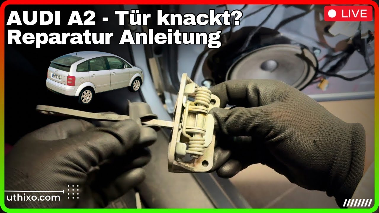 Audi A2 TÜR KNACKT PROBLEM neuer Türfeststeller / Tür Fanghaken REPARATUR LÖSUNG ANLEITUNG SELBST