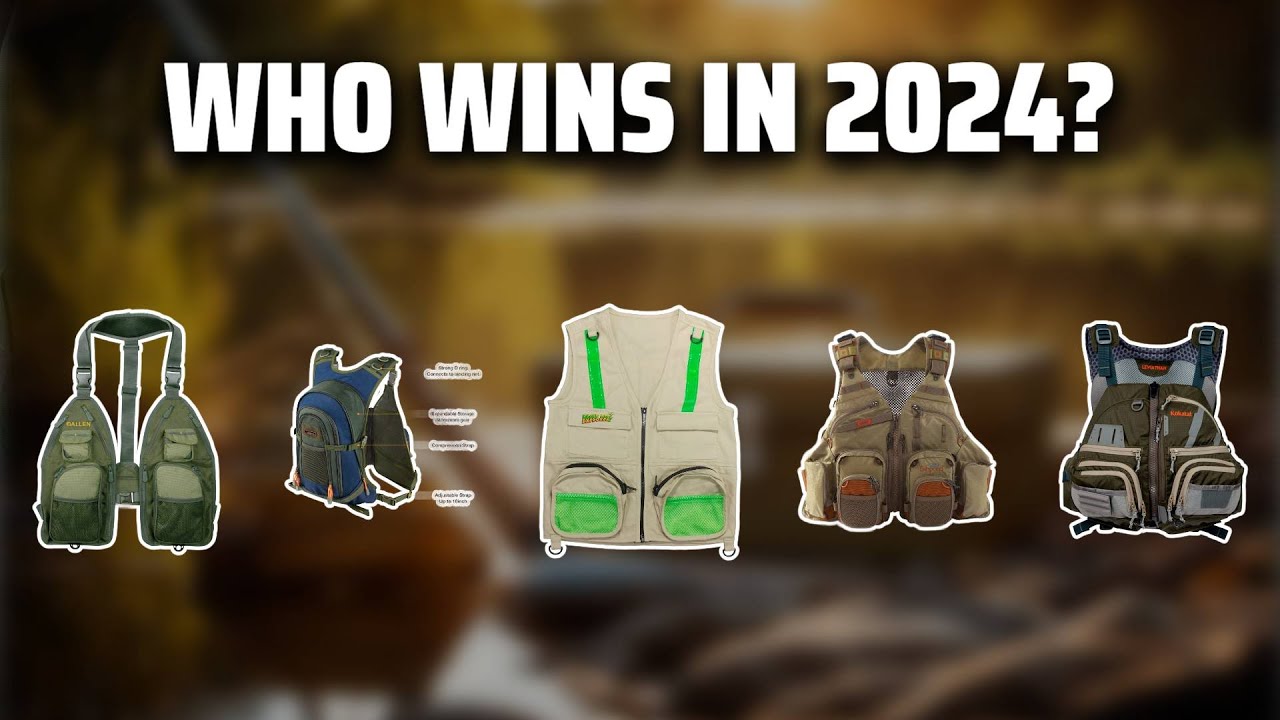 The Best Fishing Vests in 2024 - Must Watch Before Buying!