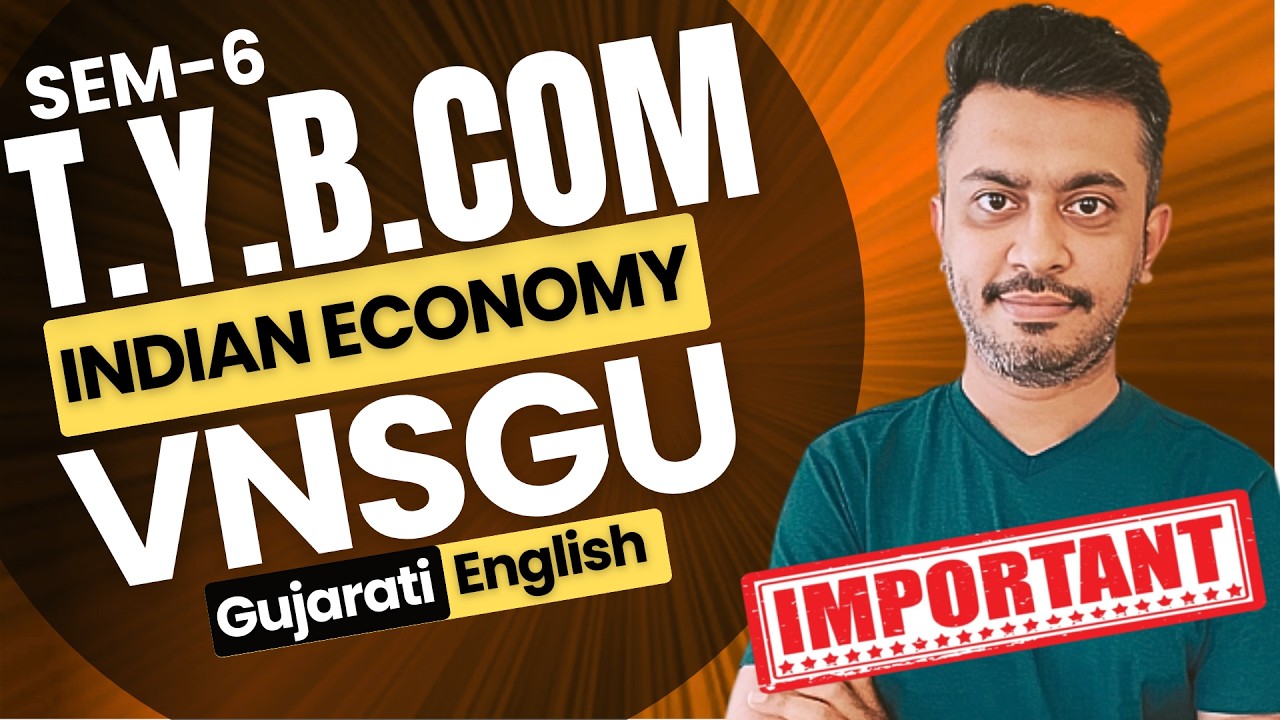 INDIAN ECONOCY IMP QUESTION | MARCH 2026 (NEP) | TYBCOM SEM-6 | VNSGU