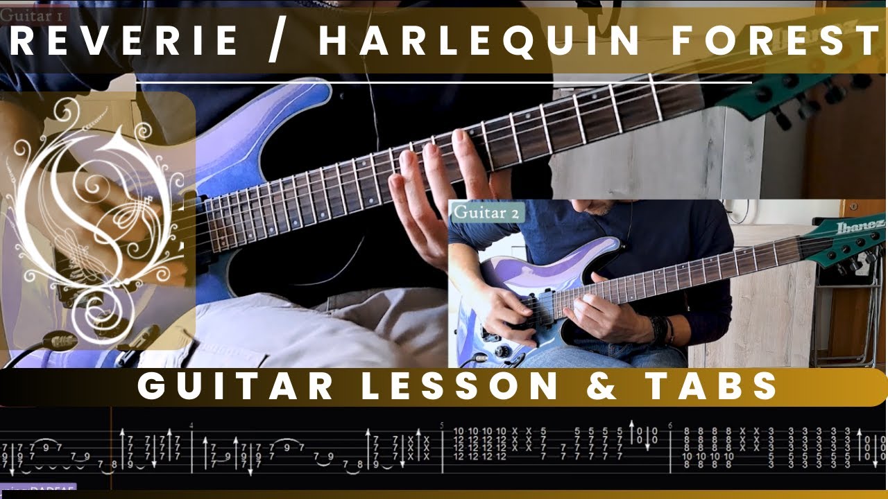 Opeth - Reverie / Harlequin Forest (guitar lesson + tabs)
