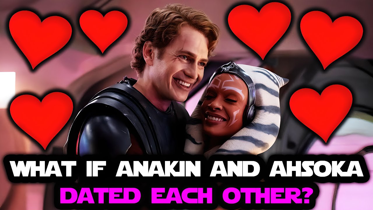 What Would Happen if Anakin Dated Ahsoka?
