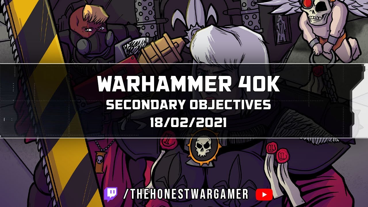 40k Secondary Objectives