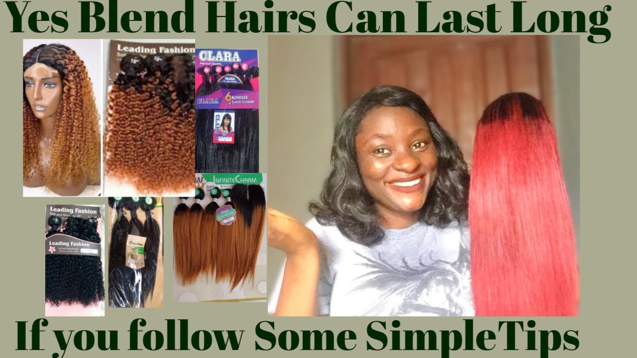 Simple Maintenance Tips On How To Make Blend Hairs Last Long|Easy Maintenance Blend Hairs tips