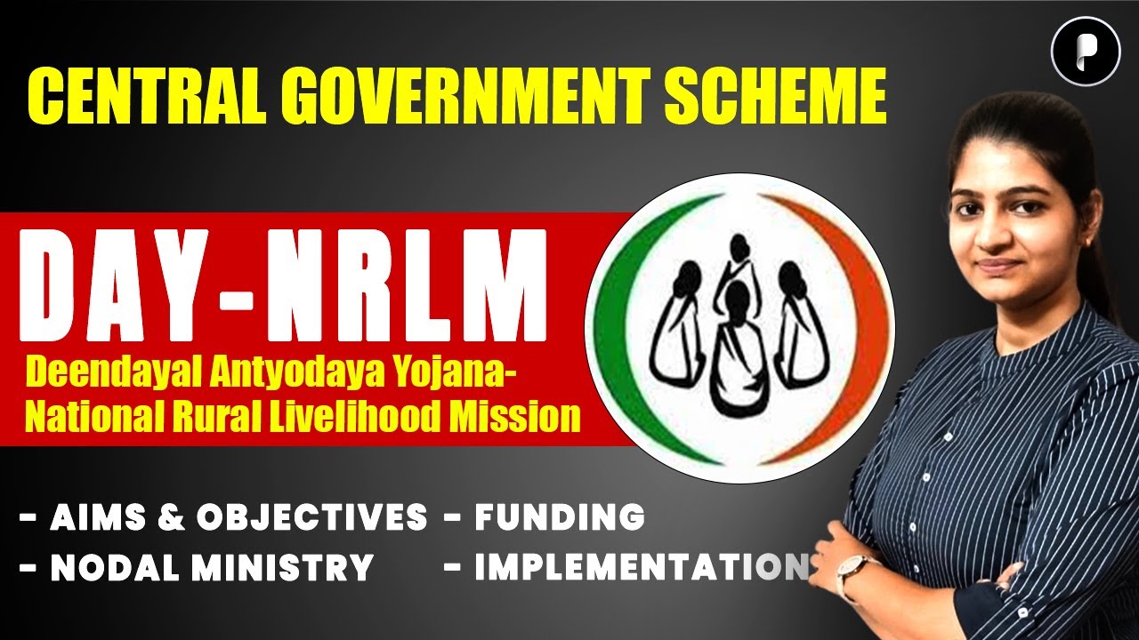 DAY-NRLM  | Complete Details | Important Govt Schemes for All Exams