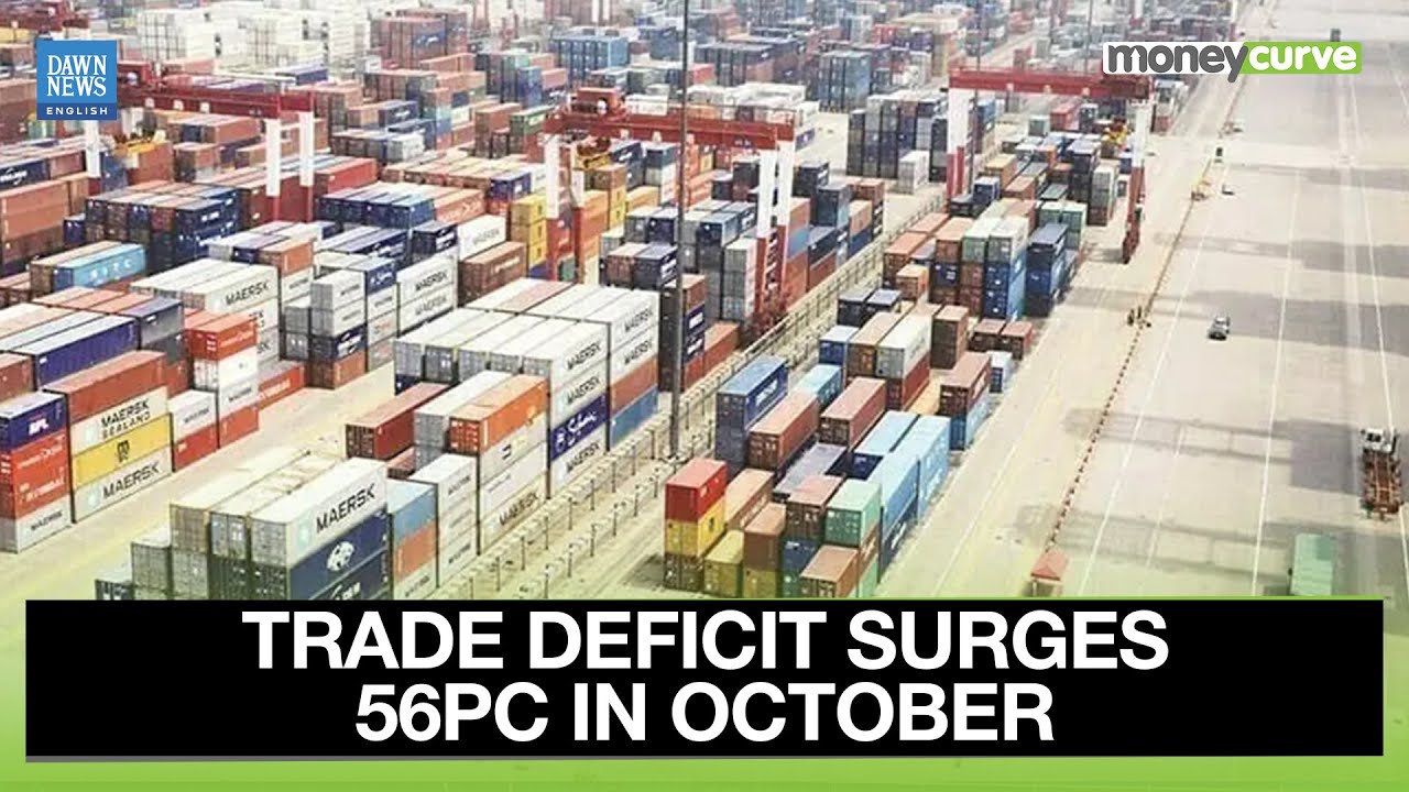 Pakistan Trade Deficit Surges 56pc In October | Dawn News English