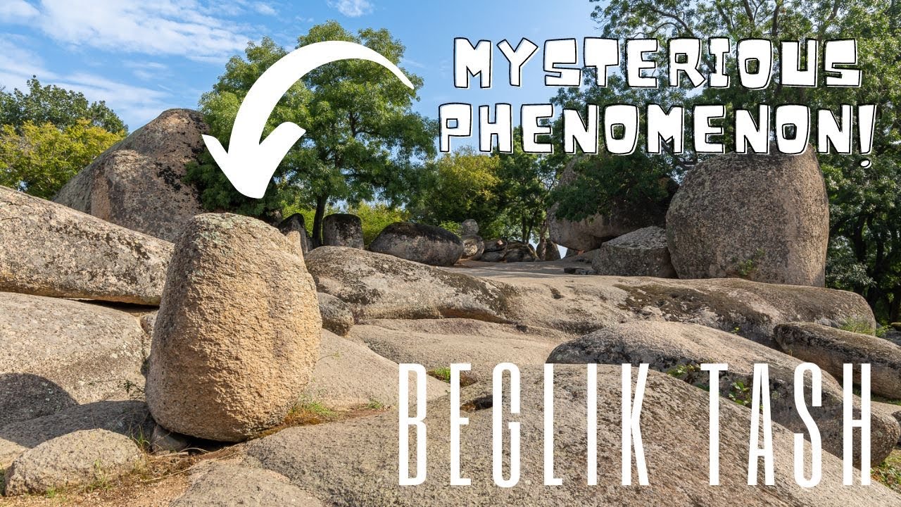 The Story of Beglik Tash - The Mysterious Phenomenon of Ancient Bulgaria