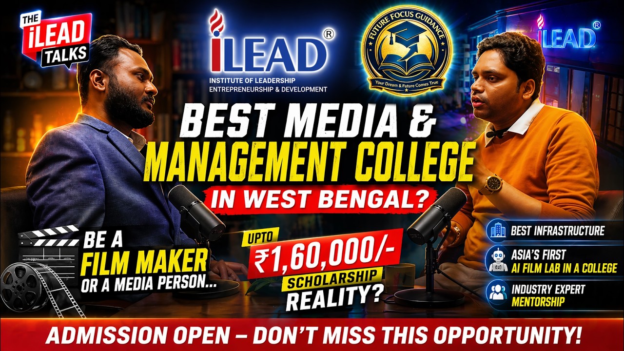 iLEAD College Admission 2026  | 100% Student Credit Card Loan | Future Focus Guidance