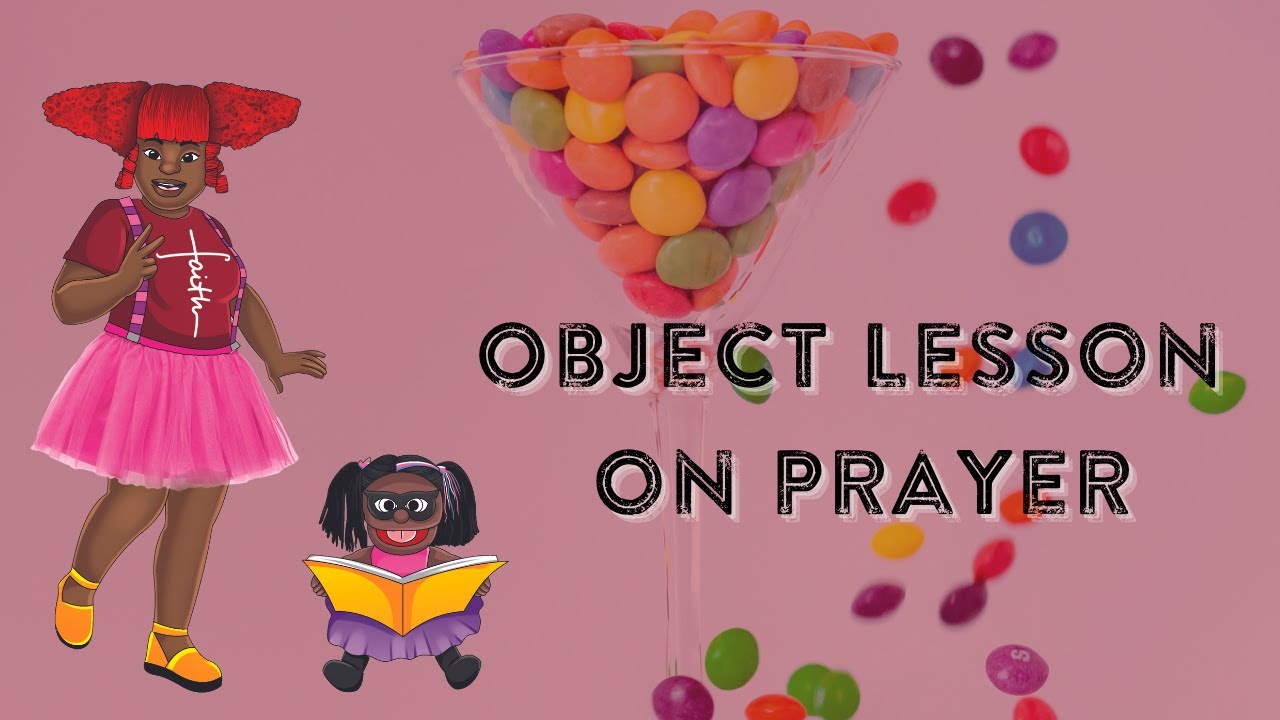 Object lesson on prayer using skittles