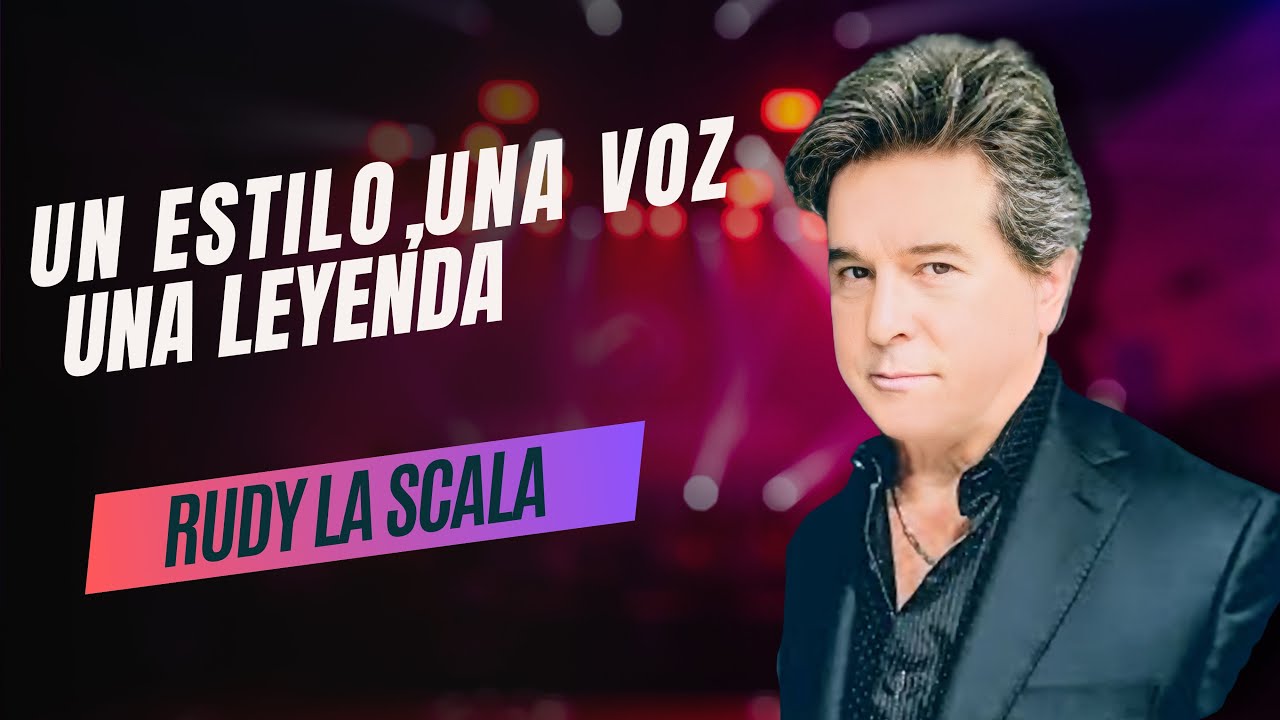 RUDY LA SCALA /UN ESTILO ,UNA VOZ ,UNA LEYENDA/@RoberticoComediante
