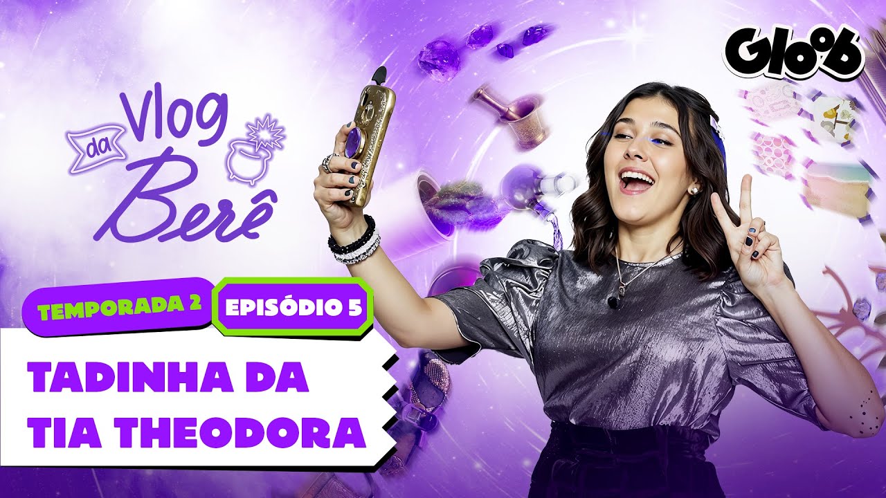 TADINHA DA TIA THEODORA | VLOG DA BER&Ecirc; | EPIS&Oacute;DIO 5 COMPLETO | Mundo Gloob