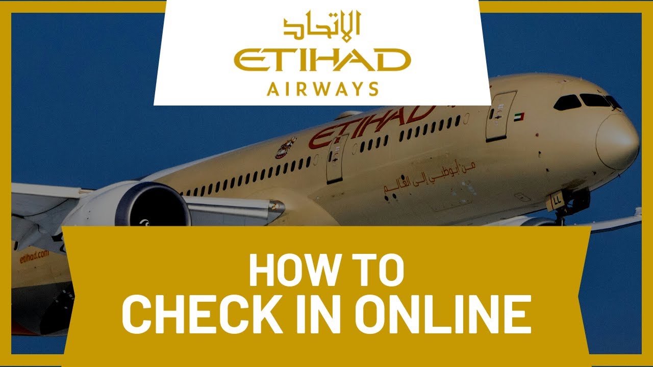 How to Check In Etihad Airways Online &bull; Tutorial
