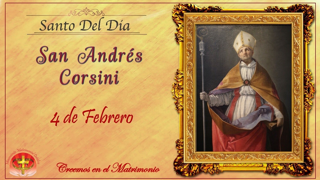 MMC SANTO DEL DIA 4 DE FEBRERO - SAN ANDRÉS CORSINI