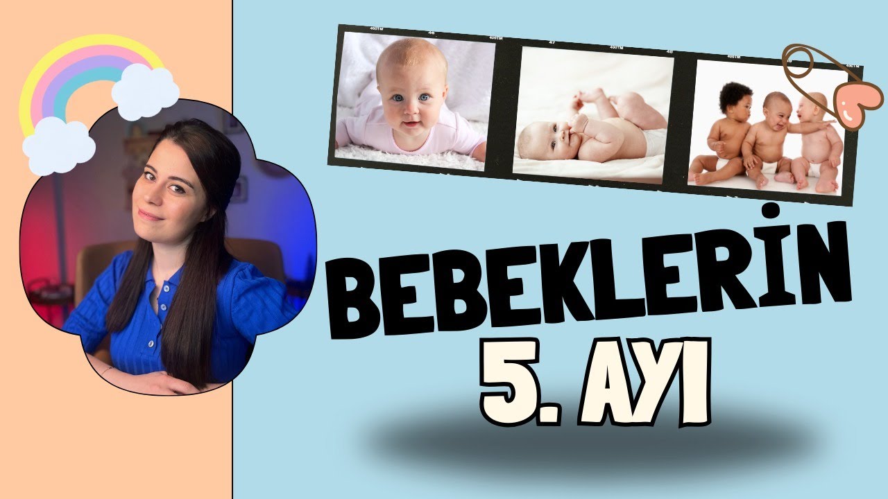 Yenidoğan 5. Ay | 5 Aylık Bebek Gelişimi