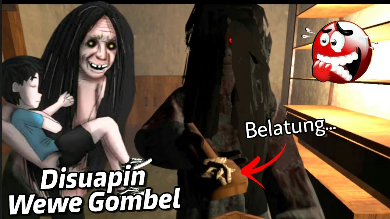 Jangan Pernah Main Petak Umpet Menjelang Maghrib | WEWE GOMBEL New Update