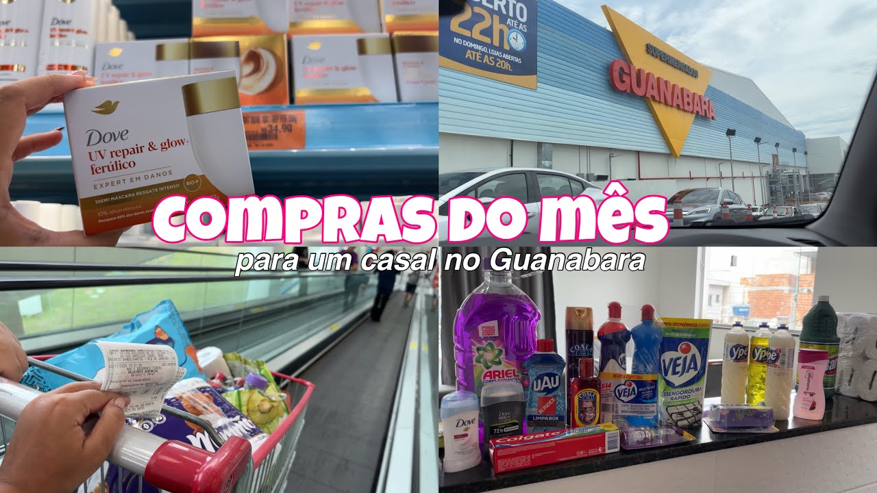 COMPRAS DO M&Ecirc;S NO GUANABARA 💕✨| compras para um casal + valores