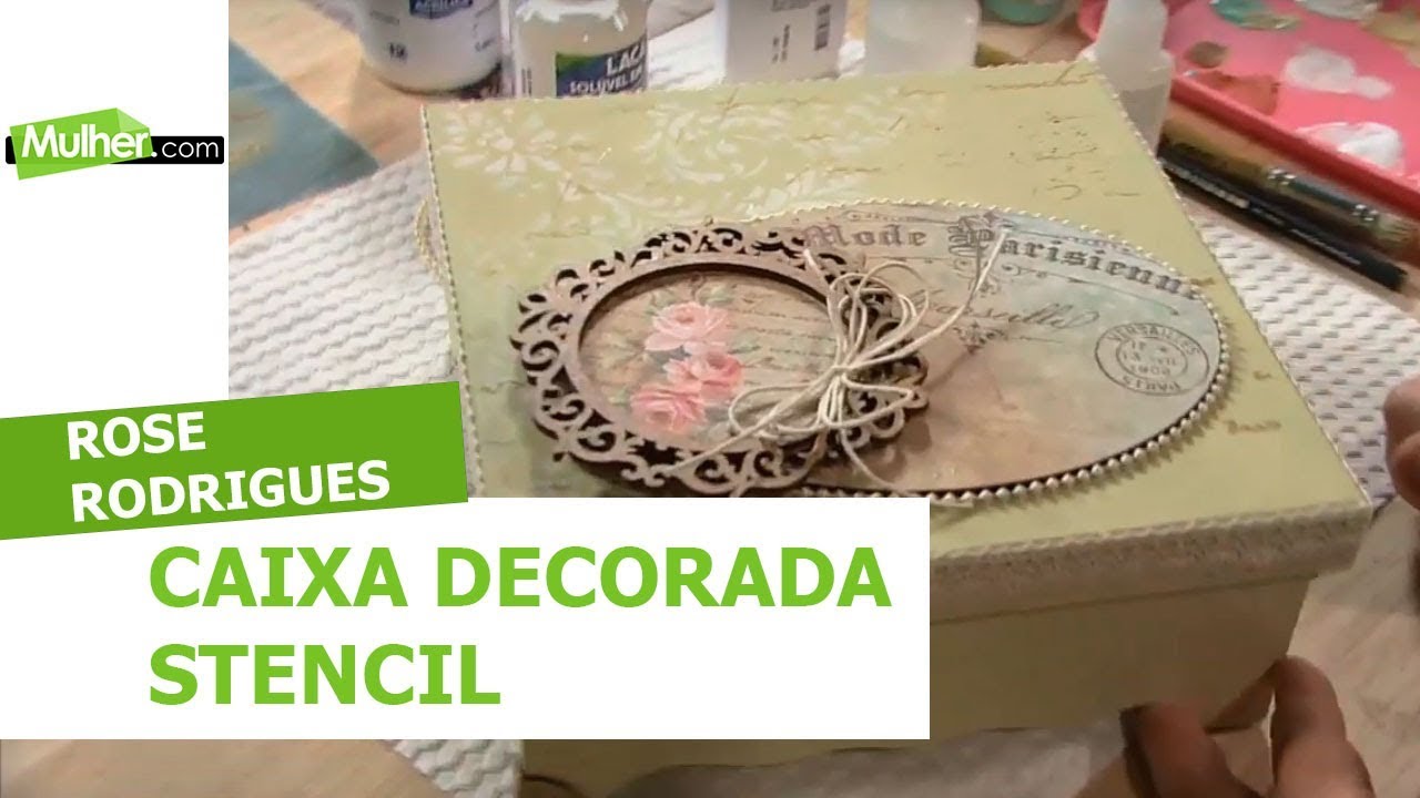 Caixa decorada stencil - Rose Rodrigues - 12/04/2018