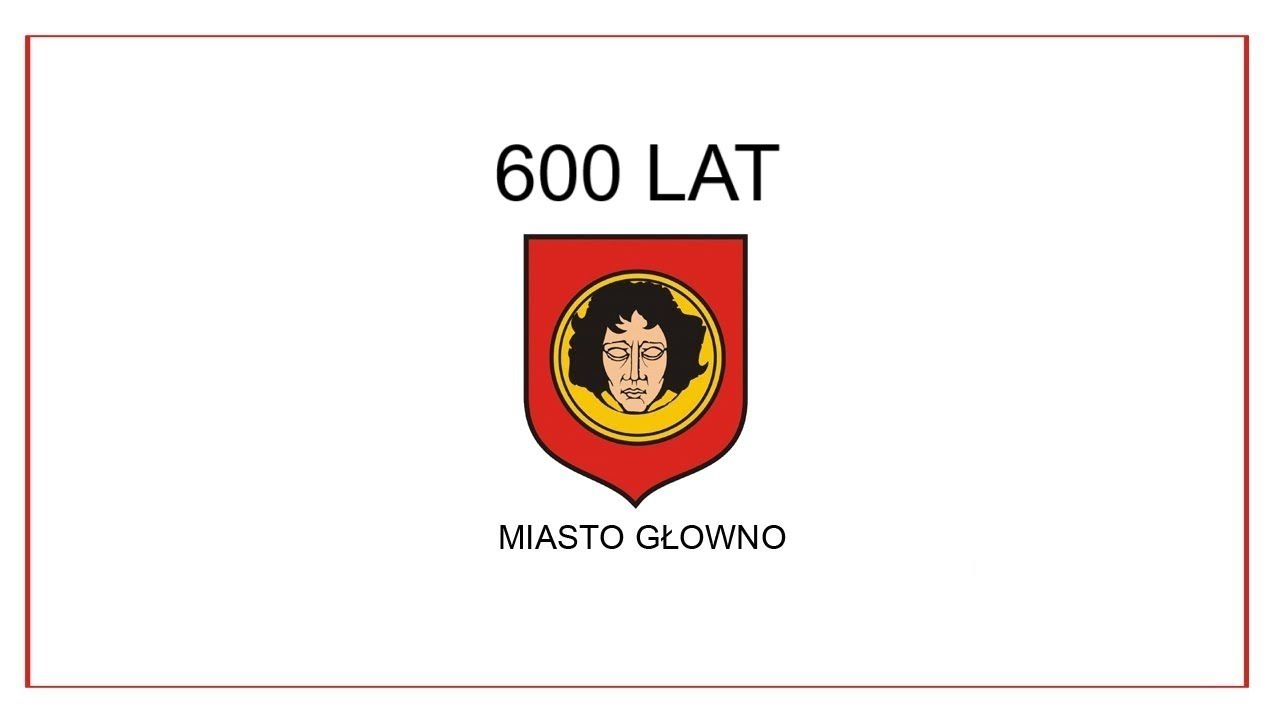 600 lat Głowna