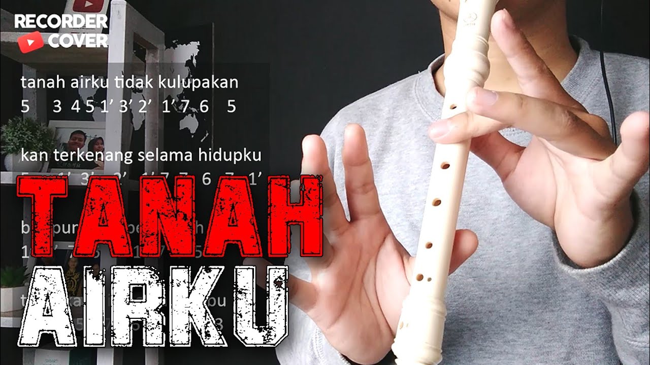 Tanah Airku Recorder Cover | Tutorial Not Angka Mudah